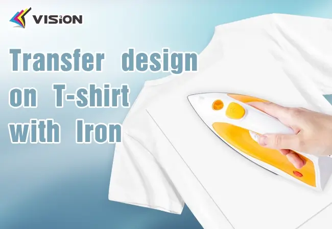 Transfer design on T-shirt with Iron