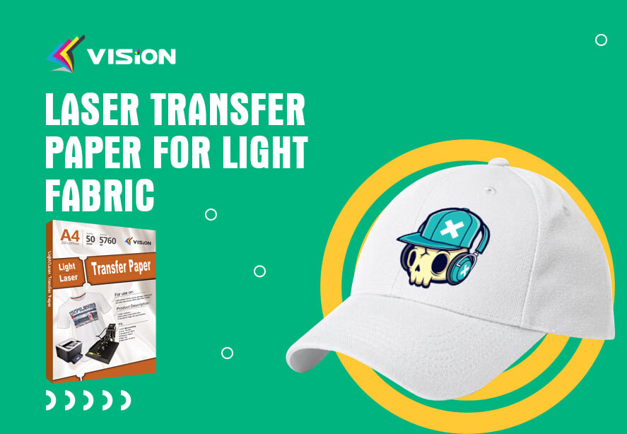 Laser Transfer Paper for Light Fabric