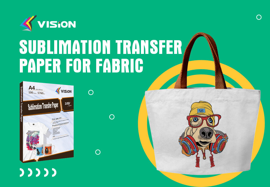 Sublimation Transfer Paper for Fabric
