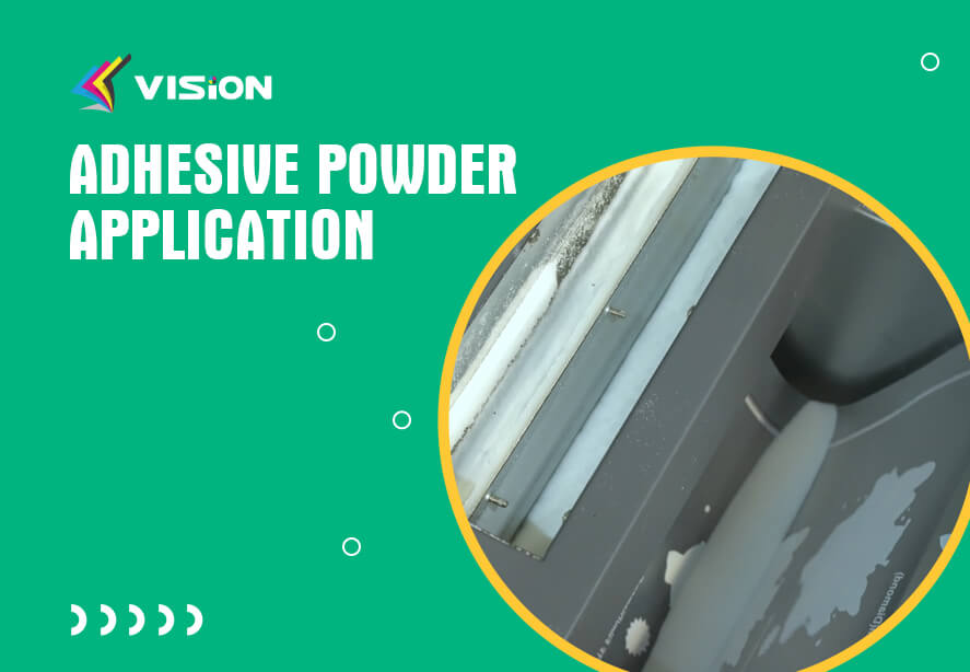Adhesive Powder Application