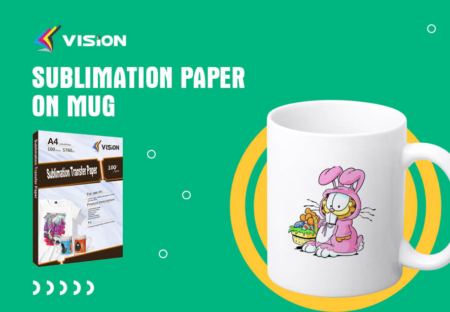 Sublimation paper for mug