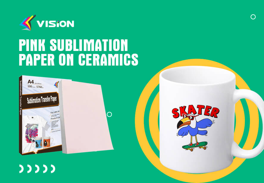 pink sublimation paper on ceramics