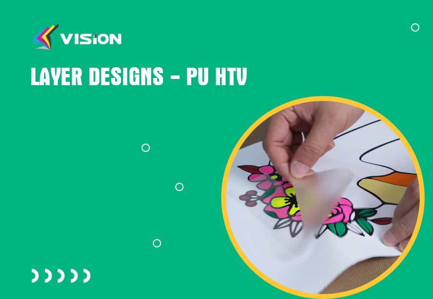 Layer designs - PU HTV