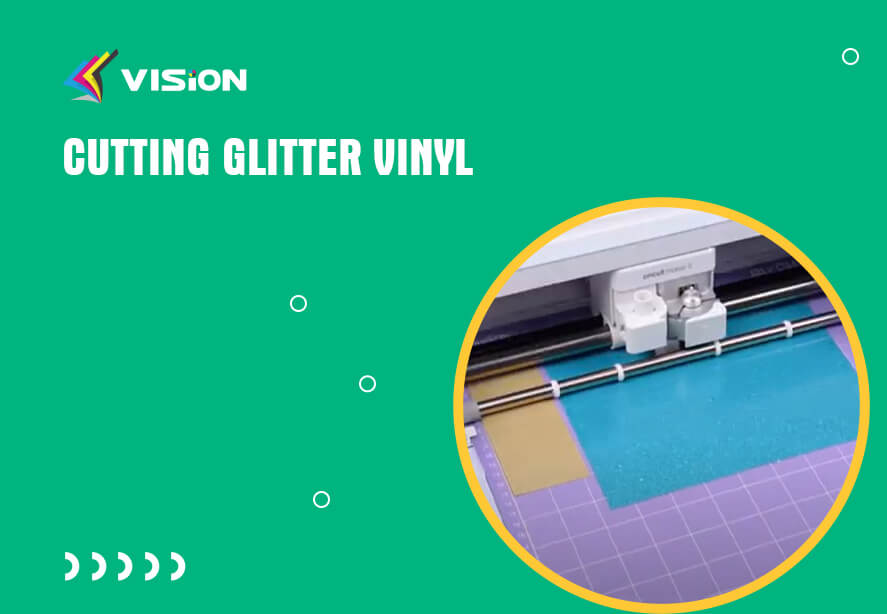 cutting glitter vinyl