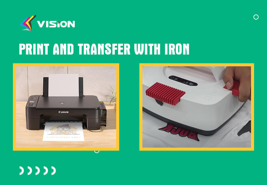 Print and Transfer with Iron