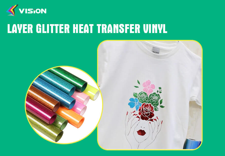 Layer Glitter Heat Transfer Vinyl