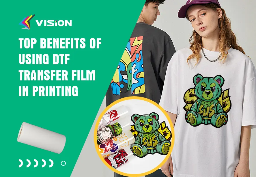 Top Benefits of Using DTF Transfer Film in Printing