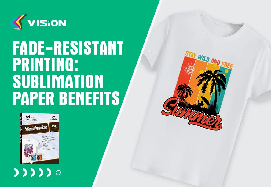Fade-Resistant Printing Sublimation Paper Benefits