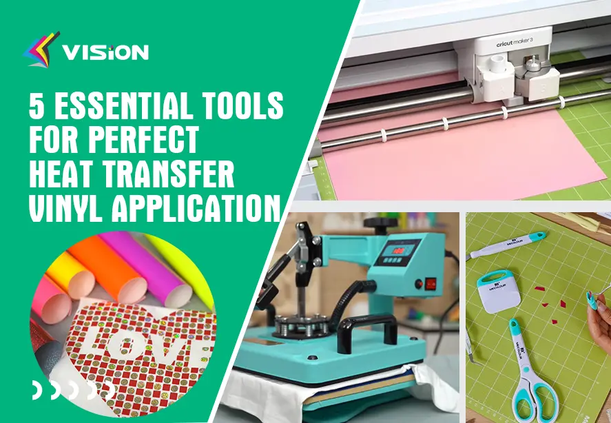 5 Essential Tools for Perfect Heat Transfer Vinyl Application