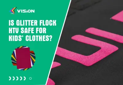 Is Glitter Flock HTV Safe for Kids’ Clothing