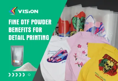 Fine DTF Powder Benefits for Detail Printing